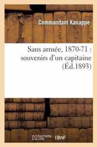 Sans Armee, 1870-71