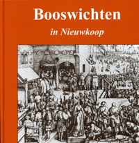 Booswichten in Nieuwkoop