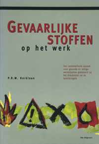 Gevaarlijke stoffen op het werk