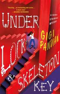 Under Lock & Skeleton Key: A Secret Staircase Mystery