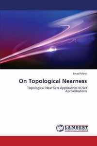 On Topological Nearness