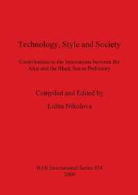 Technology, Style and Society