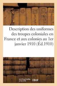 Description Des Uniformes Des Troupes Coloniales En France Et Aux Colonies