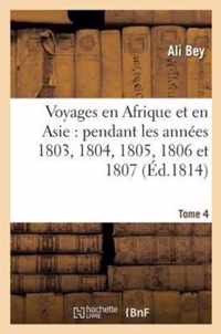 Voyages En Afrique Et En Asie Tome 4