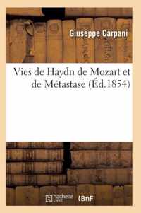 Vies de Haydn de Mozart Et de Metastase