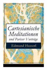 Cartesianische Meditationen und Pariser Vortr ge