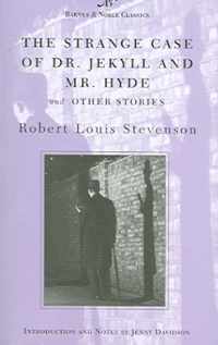 The Strange Case of Dr. Jekyll and Mr. Hyde and Other Stories (Barnes & Noble Classics Series)