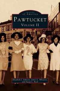 Pawtucket, Volume II