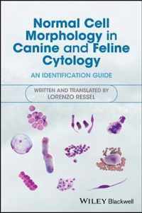 Normal Cell Morphology in Canine and Feline Cytology