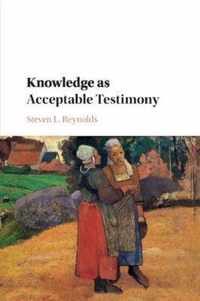 Knowledge as Acceptable Testimony