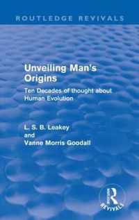 Unveiling Man's Origins (Routledge Revivals)