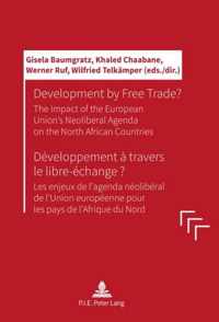 Development by Free Trade? / Développement à travers le libre-échange ?