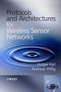 Protocols and Architectures for Wireless Sensor Networks