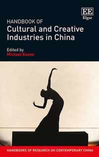 Handbook of Cultural and Creative Industries in China