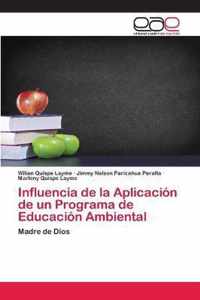 Influencia de la Aplicacion de un Programa de Educacion Ambiental