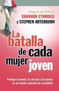 La Batalla de Cada Mujer Joven