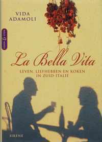 La Bella Vita