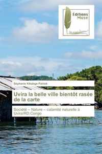 Uvira la belle ville bientot rasee de la carte