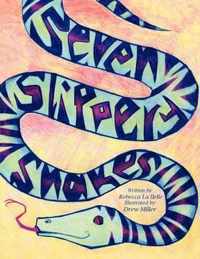 Seven Slippery Snakes