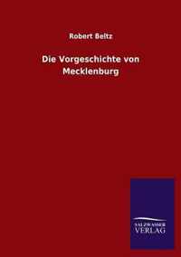 Die Vorgeschichte von Mecklenburg