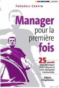 Manager pour la premiere fois