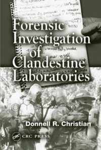 Forensic Investigation of Clandestine Laboratories