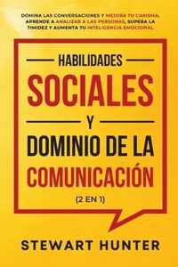 Habilidades Sociales y Dominio de la Comunicacion (2 en 1)