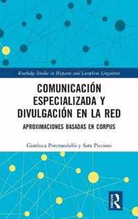 Comunicacion especializada y divulgacion en la red