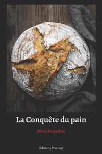 La Conquete du pain