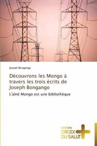 Decouvrons les mongo a travers les trois ecrits de joseph bongango