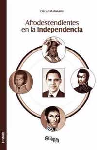 Afrodescendientes En La Independencia