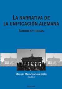 La narrativa de la unificacion alemana