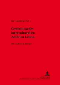 Comunicacion Intercultural En America Latina