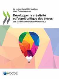 Developper la creativite et l'esprit critique des eleves