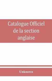 Catalogue officiel de la section anglaise