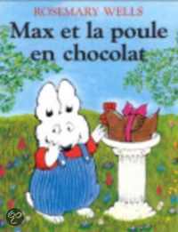 Max et la poule en chocolat