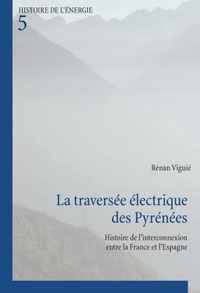 La traversée électrique des Pyrénées