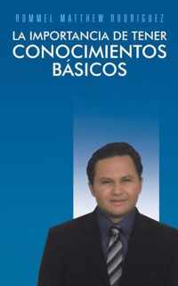 La importancia de tener conocimientos basicos