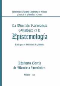 La Direccion Racionalista Ontologica En La Epistemologia