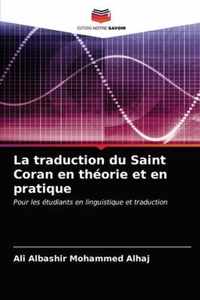 La traduction du Saint Coran en theorie et en pratique