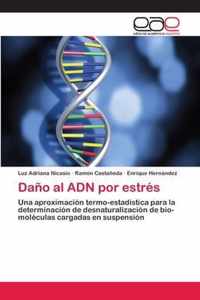 Dano al ADN por estres