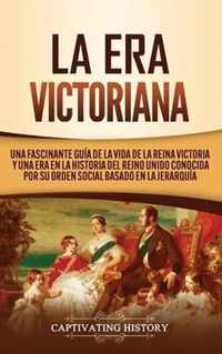 La Era Victoriana