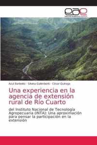 Una experiencia en la agencia de extension rural de Rio Cuarto