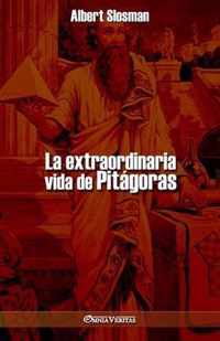 La extraordinaria vida de Pitagoras