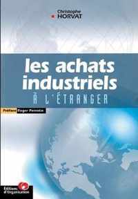 Les achats industriels a l'etranger