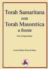 Torah Samaritana con Torah Masoretica a fronte