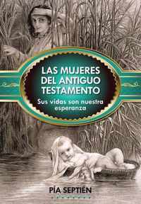 Las Mujeres del Antiguo Testamento