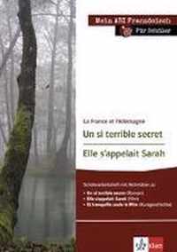 La France et l'Allemagne. Schülerarbeitsheft zu ''Un si terrible secet'', ''Elle s'appelait Sarah'' und ''Et tranquille coule le Rhin''