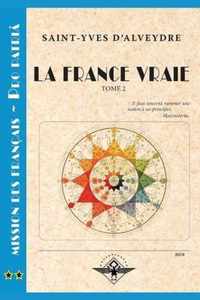 La France vraie Tome 2