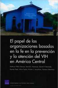 El Papel De Las Organizaciones Basadas En La Fe En La Prevencion Y La Atencion Del VIH En America Central